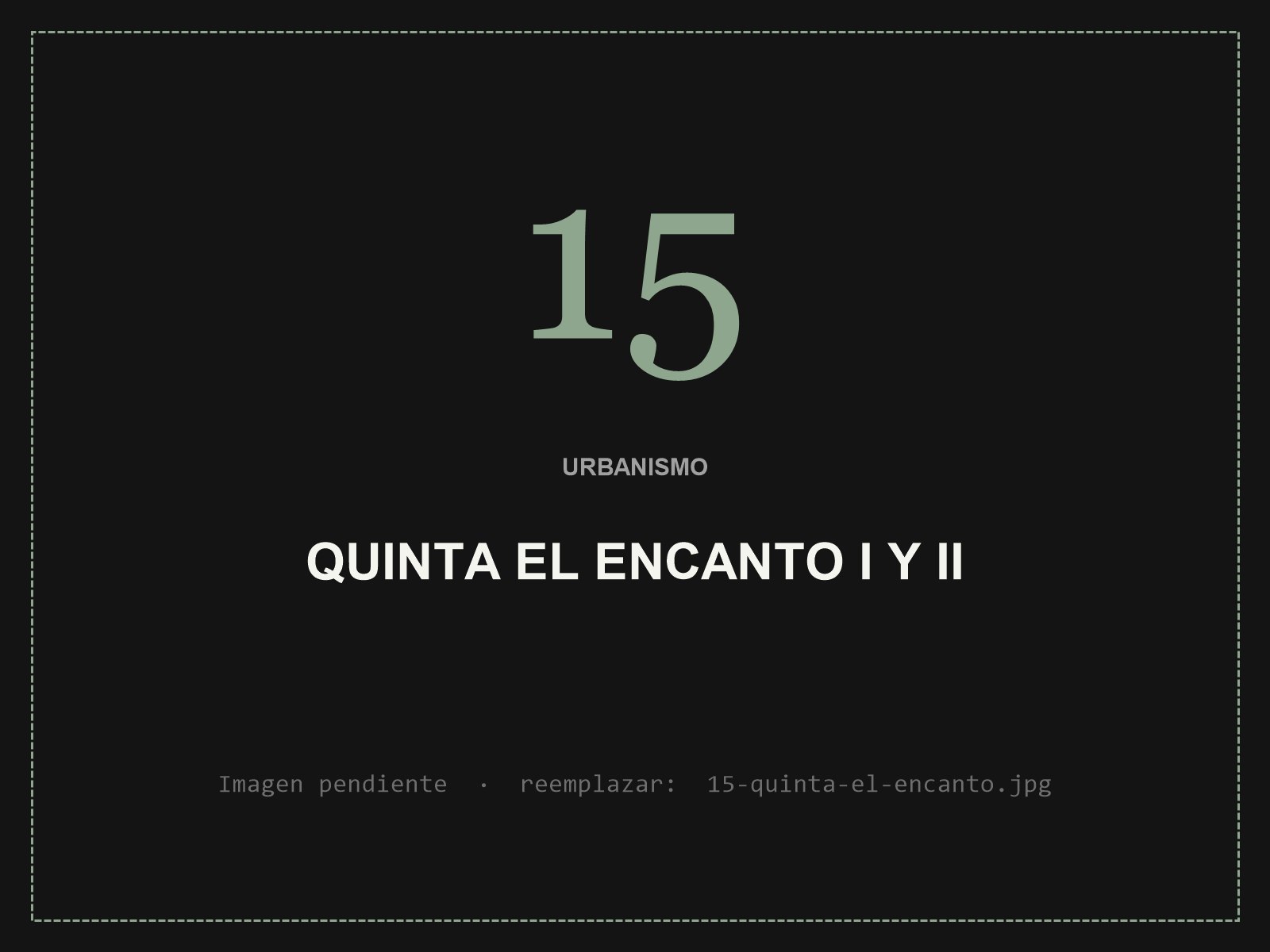 Quinta El Encanto I y II — Lotificación asesorada por Studio Perdomo