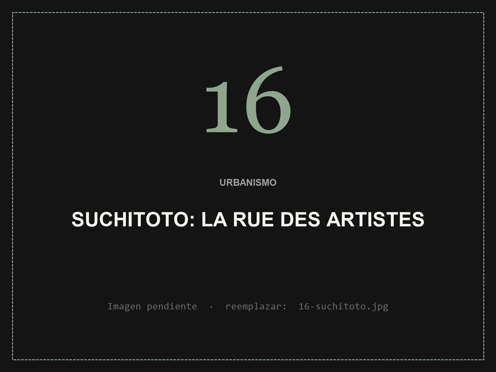 Suchitoto: La Rue des Artistes — Proyecto de urbanismo de Studio Perdomo